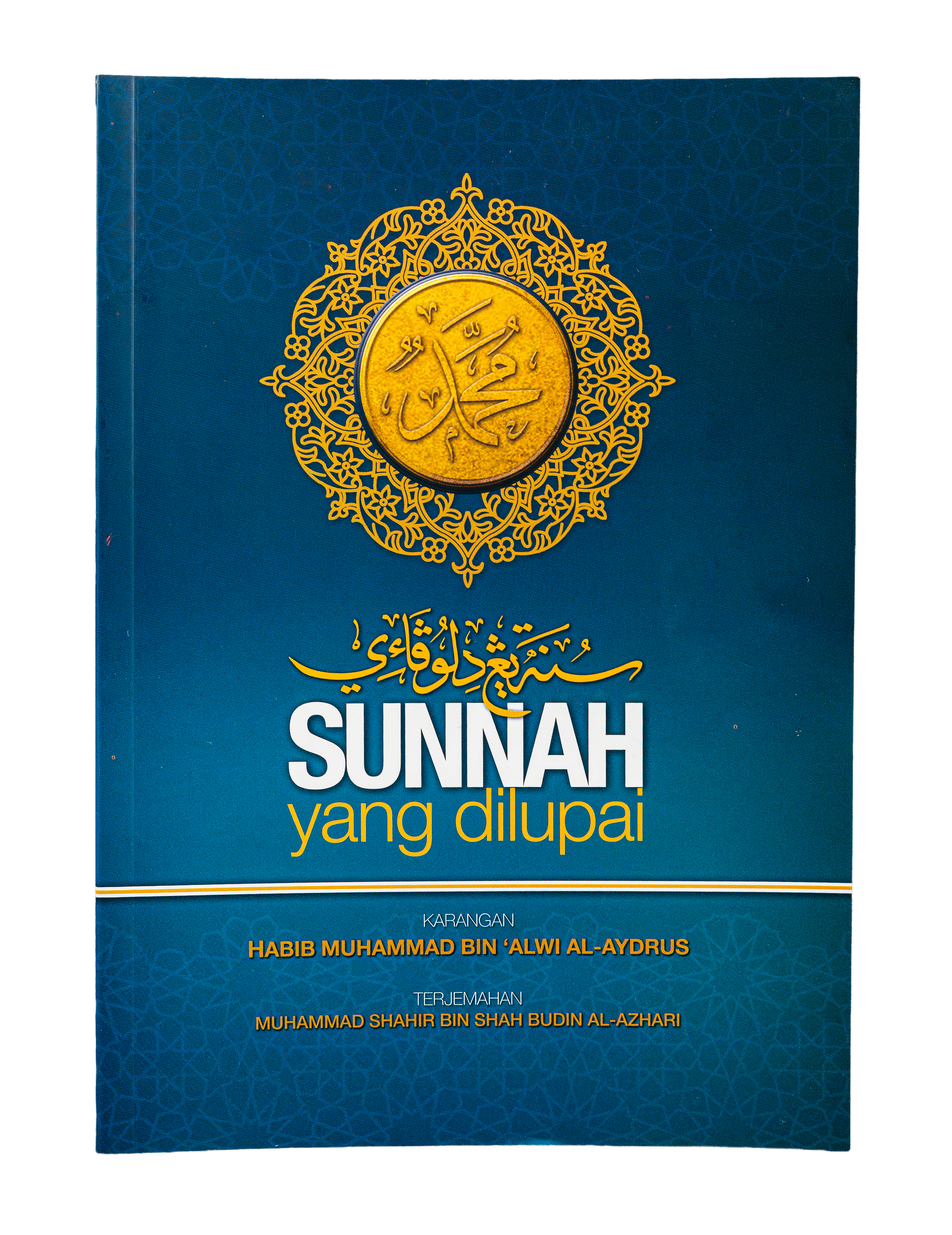 Sunnah Yang Dilupai (The Forgotten Sunnah)