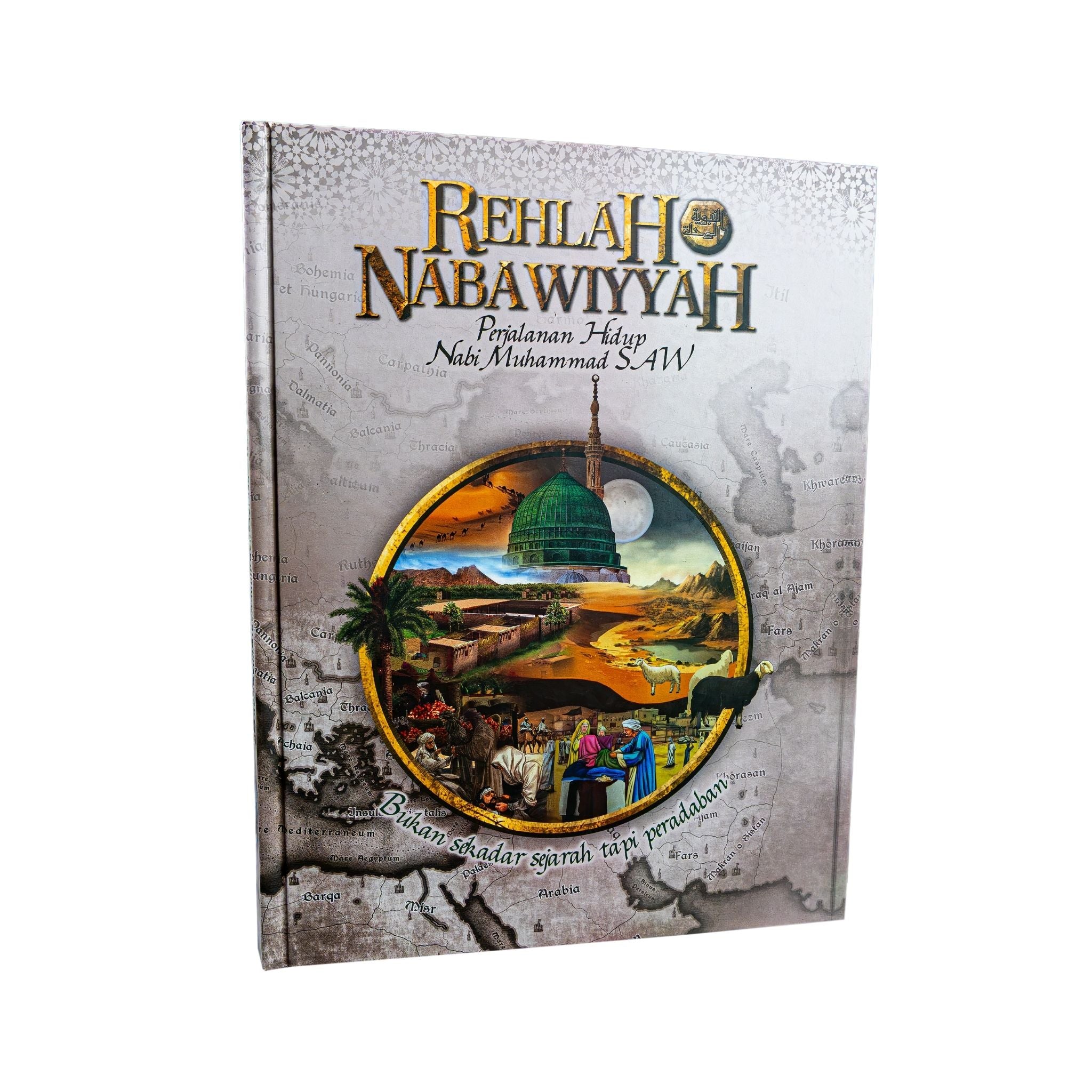 Rehlah Nabawiyyah | Perjalanan Hidup Nabi Muhammad SAW